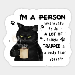 Cat A Person Trapped In A Body Personalized Gift Sticker